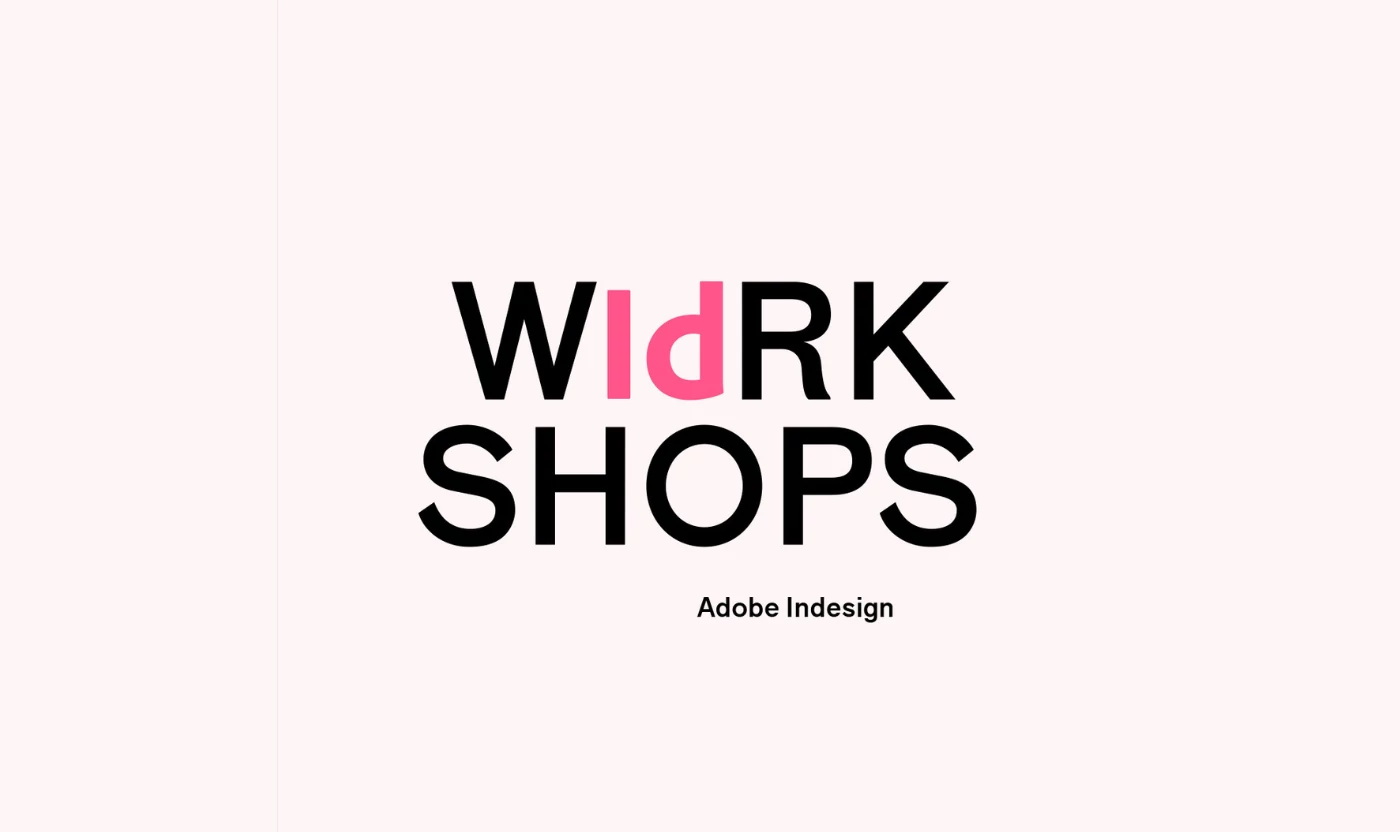 Workshop - Adobe InDesign